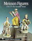 Meissen Figures 17301775 The Kaendler Period