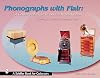 Phonographs With Flair: A Century of Style in Sound Reproduction (Schiffer Book for Collectors)