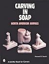 Carving in Soap: North American Animals