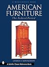 American furniture, the Federal period, in the Henry Francis du Pont Winterthur Museum