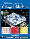 Collector's Guide to Vintage Tablecloths (Schiffer Book for Collectors)