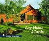 Log Home Lifestyles (Schiffer Design Book)