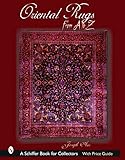 Oriental Rugs From A To Z