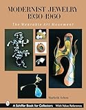 Modernist Jewelry 19301960 The Wearable Art Movement
