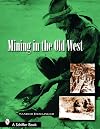 Mining in the Old West