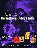 Fashionable Mourning Jewelry Clothing Customs