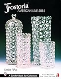 Fostoria American Line 2056 (Schiffer Book for Collectors)