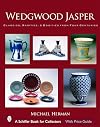 Wedgwood Jasper: Classics, Rarities & Oddities from Four Centuries