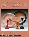 The Basics of Turning Spirals (Schiffer Book for Woodworkers)