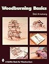 Woodburning Basics (Schiffer Book for Woodworkers)