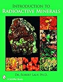 Introduction To Radioactive Minerals