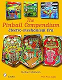 The Pinball Compendium The Electromechanical Era