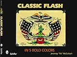 Classic Flash in Five Bold Colors (Classic Flash, 1)