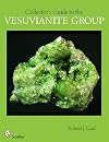 Collector's Guide to the Vesuvianite Group (Schiffer Earth Science Monographs)