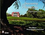 Lowcountry Plantations Georgia South Carolina