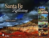 Santa Fe Reflections