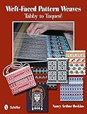 Weftfaced Pattern Weaves Tabby To Taquete