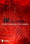 Werewolves: Myth, Mystery, and Magick