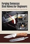 Forging Damascus Steel Knives for Beginners
