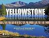 Yellowstone National Park: Past & Present