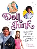 Doll Junk Collectible Crazy Fashions From The 70s 80s