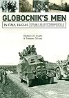 Globocnik&rsquo;s Men in Italy, 1943-45: Abteilung R and the SS-Wachmannschaften of the Operationszone Adriatisches K&uuml;stenland