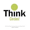 Think Circles!: A Lift-the-Flap Counting, Color, and Shape Book