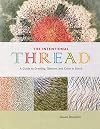 The Intentional Thread: A Guide to Drawing, Gesture, and Color in Stitch