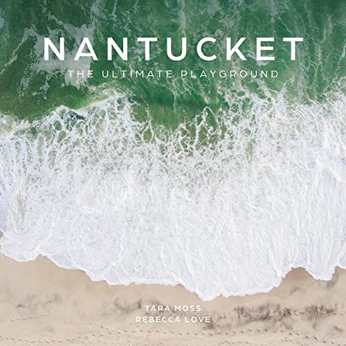 Nantucket: The Ultimate Playground cover