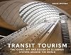 Transit Tourism: The Iconic Art and Design of 22 Subway Systems around the World