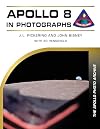 Apollo 8 in Photographs: The Apollo Photo Archive