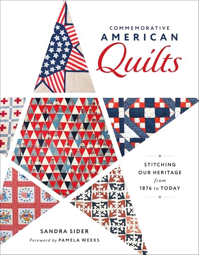 Commemorative American Quilts : by Sider, Sandra
