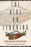 The Dirt on Learning