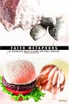 Faith Metaphors: 50 Interactive Object Lessons for Youth Ministry