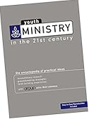 Youth ministry in the 21st century :