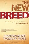 The New Breed: Understanding and Equipping the 21st Century Volunteer