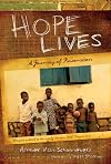 Hope Lives: A Journey of Restoration