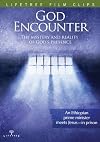 God Encounter: The Mystery and Reality of God's Presence (Lifetree Film Clips)