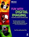 Fun with Digital Imaging: The Official Hewlett-PackardĀ® Guide
