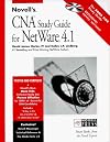 Novell's Cna Study Guide for Netware 4.1 (Novell Press)
