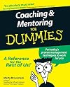 Coaching and Mentoring for Dummies