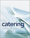 Catering A Guide To Managing A Successful Business Operation