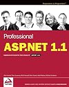 Professional ASP.NET 1.1: Updated and Tested for Final Release of ASP.NET v1.1