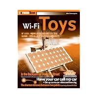 Wi-Fi Toys 15 Cool Wireless Projects for Home, Office, and Entertainment
