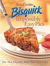 Betty Crocker's Bisquick Impossibly Easy Pies