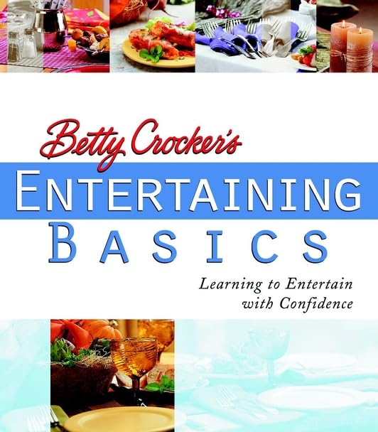 Betty Crocker's Entertaining Basics book cover