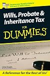 Wills, Probate and Inheritance Tax for Dummies (UK Edition)