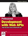 Professional Development with Web APIs : Google, eBay, Amazon.com, MapPoint, FedEx