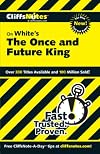 CliffsNotes on White's The Once and Future King