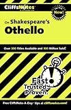 Cliffsnotes On Shakespeares Othello Cliffsnotes Literature Guides